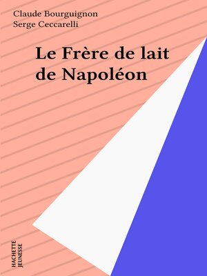 cover image of Le Frère de lait de Napoléon